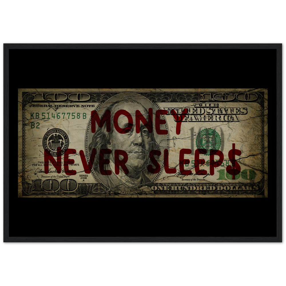 Money Never Sleeps